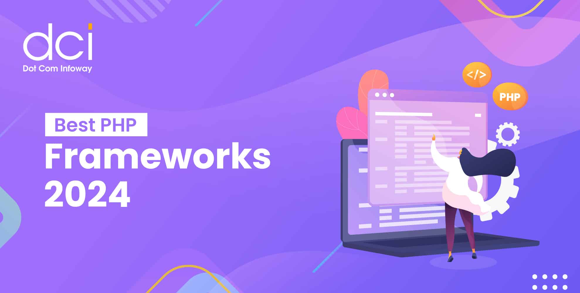 Top 10 Must-Have PHP Frameworks in 2024