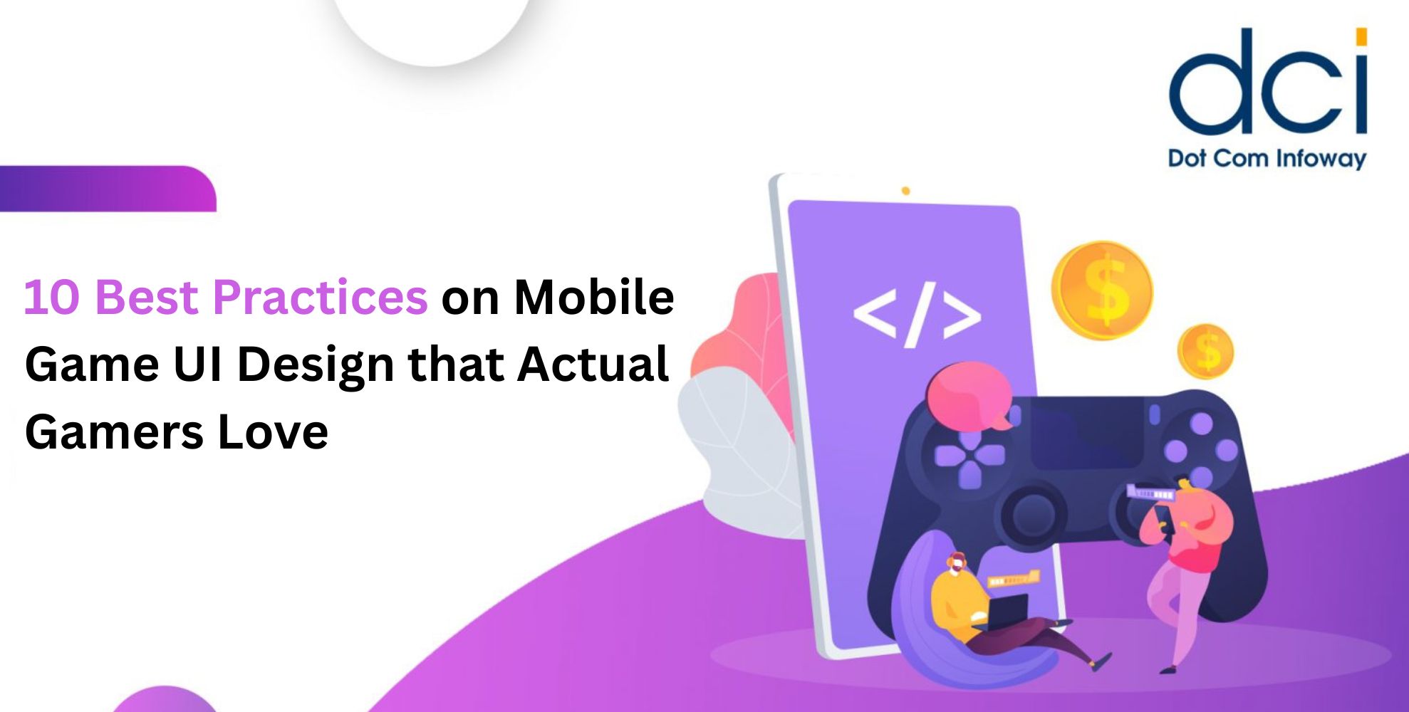 10 Best Practices on Mobile Game UI Design that Actual Gamers Love