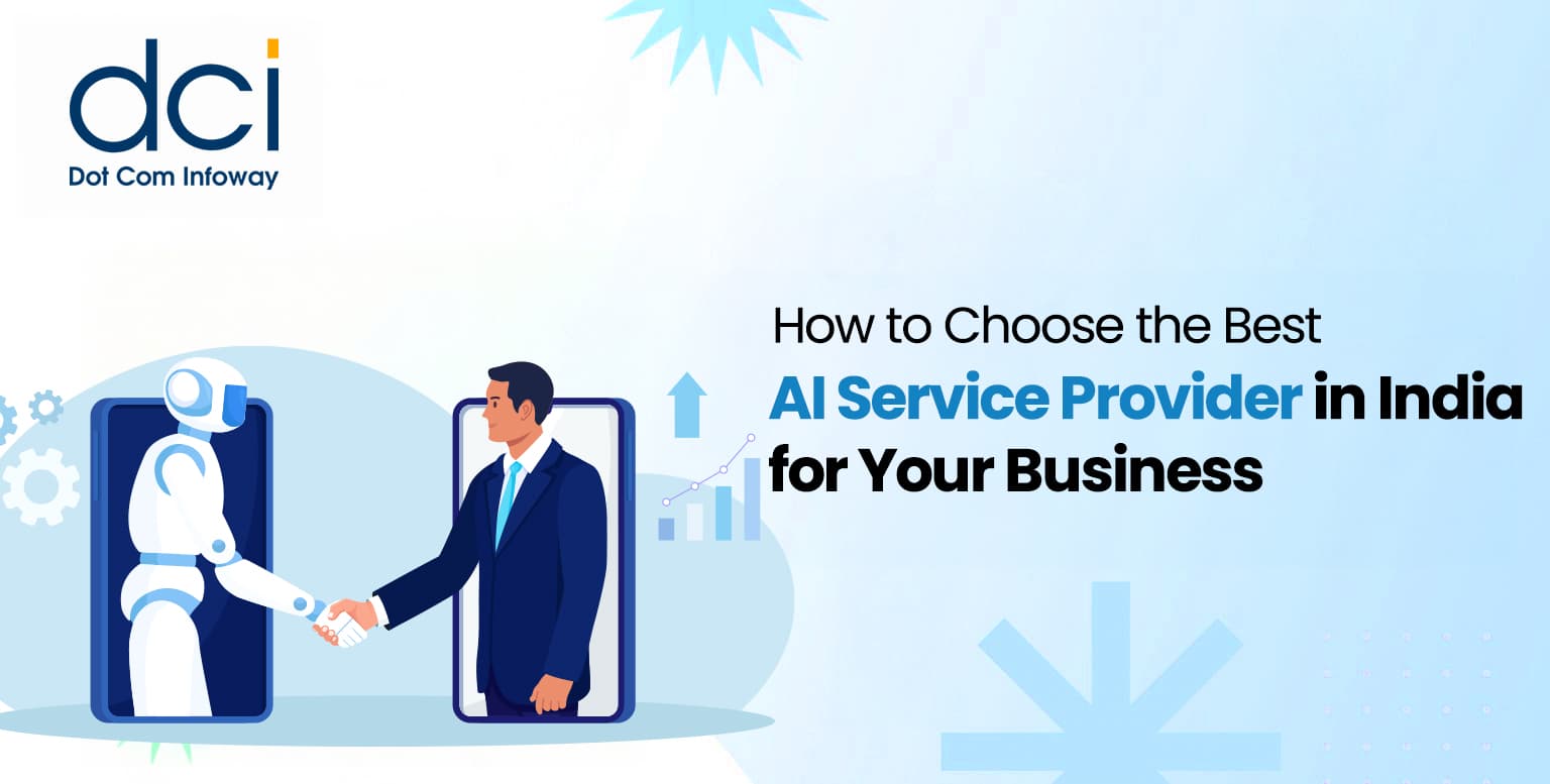 How to Choose the Best AI Service Provider in India for Your Business