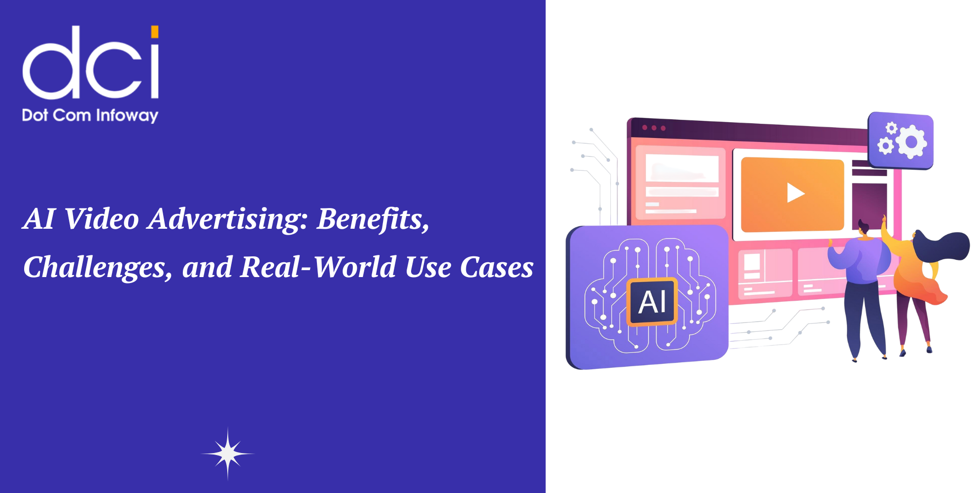 AI Video Advertising: Benefits, Challenges, and Real-World Use Cases
