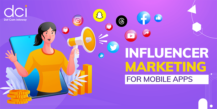 The Ultimate Guide to Utilizing Influencer Marketing for Mobile App Promotion