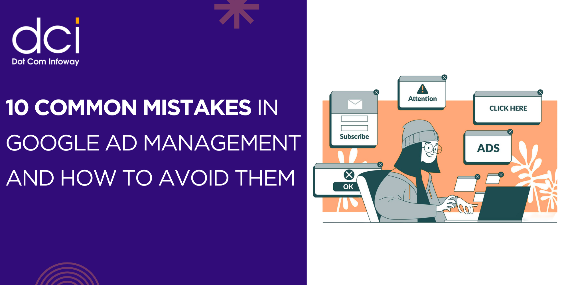 10 Common Mistakes in Google Ad Management and How To Avoid Them